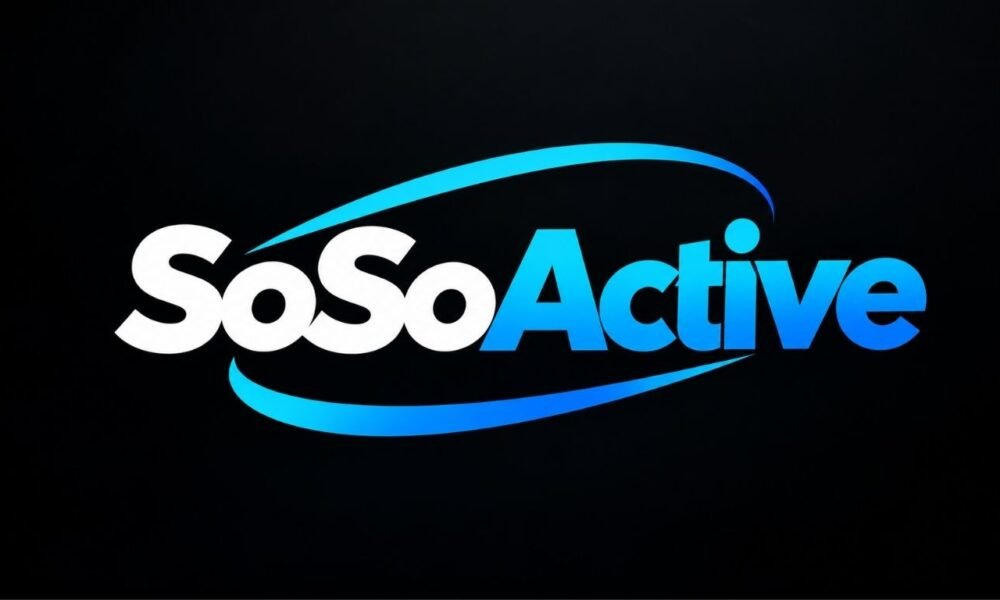 What Is SoSoActive? A Guide to Its Content and Purpose
