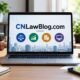 CNLawBlog.com: Complete Guide to Its Topics and Features